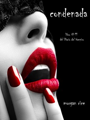 cover image of Condenada (Libro #11 Del Diario Del Vampiro)